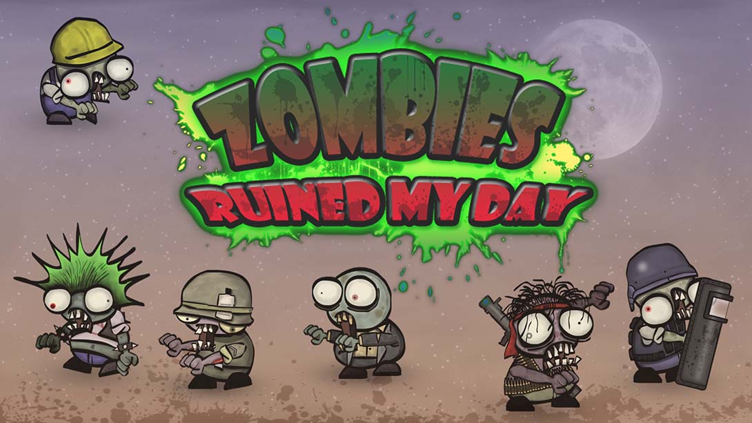僵尸毁了我的一天 Zombies ruined my day_0