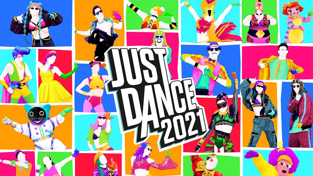 舞力全开 2021 Just Dance 2021_0