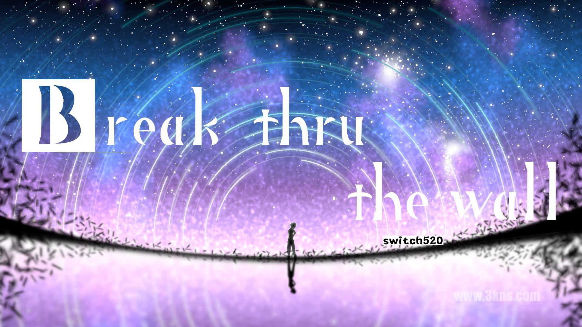 【日版】Break thru the wall_0