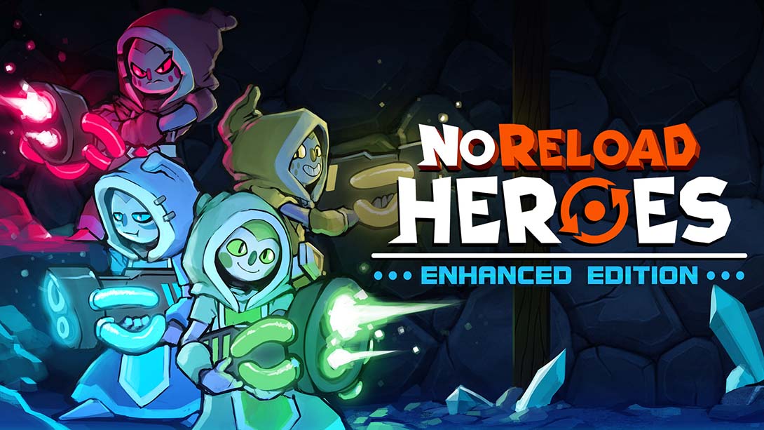 无限重启英雄 增强版 NoReload Heroes Enhanced Edition_0