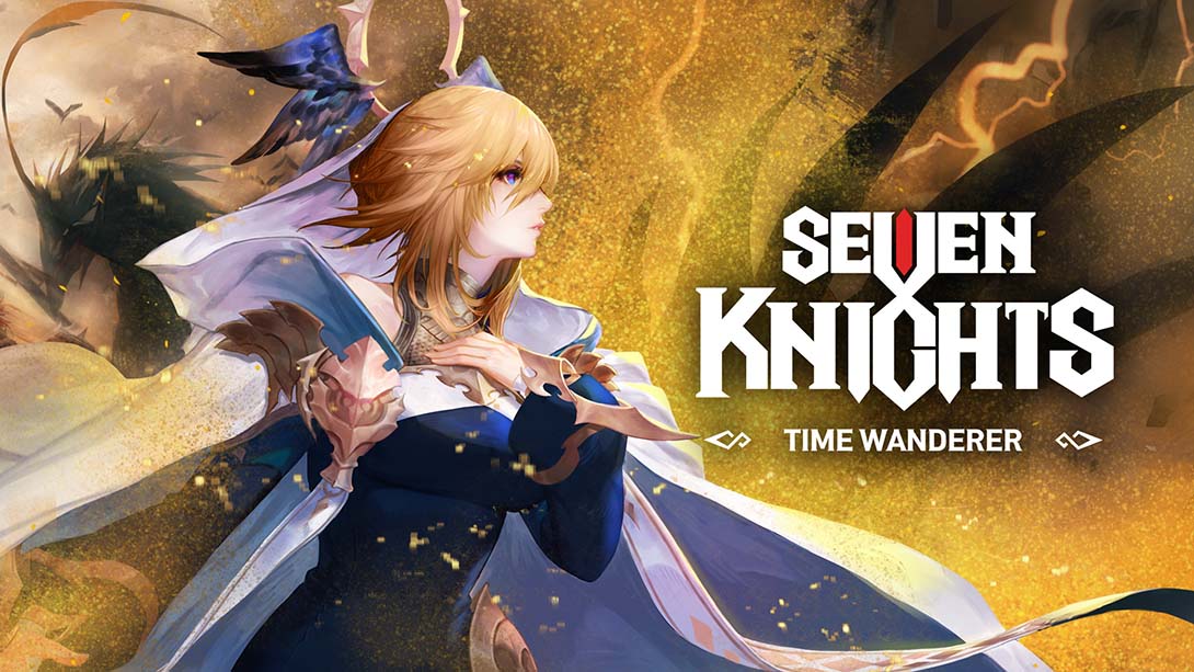 七骑士:时间的追逐者 Seven Knights -Time Wanderer_0