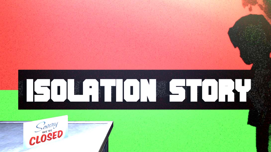 隔离故事 Isolation Story_0