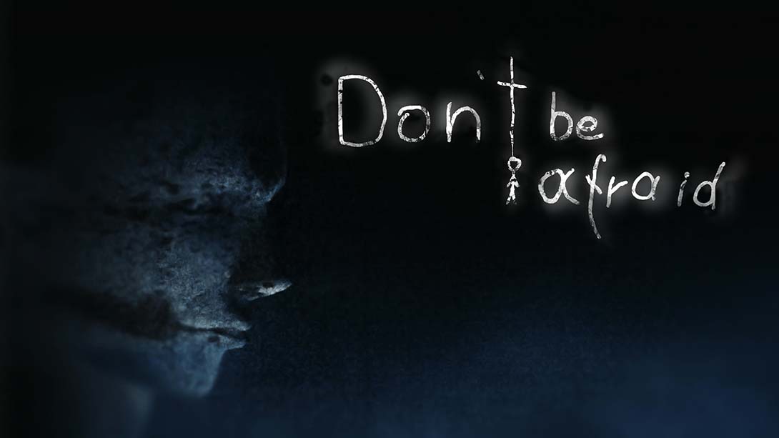 【美版】不要害怕 Don't Be Afraid_0