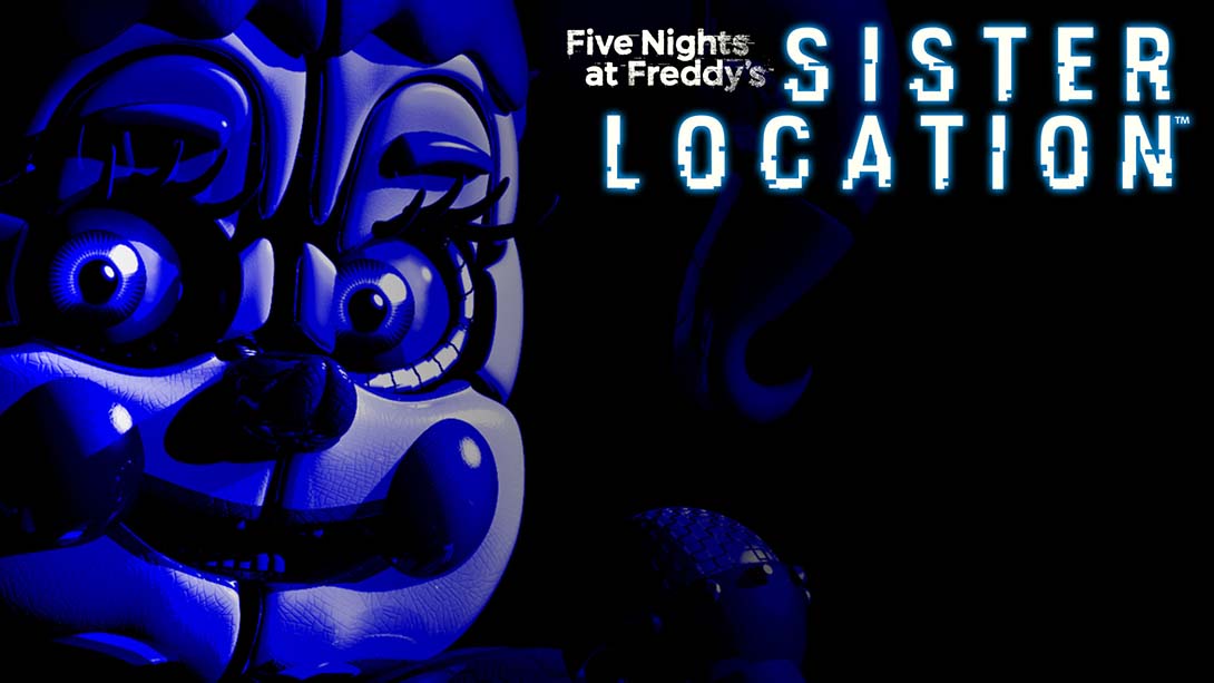 玩具熊五夜后宫之姐妹地点 Five Nights at Freddys: Sister Location_0
