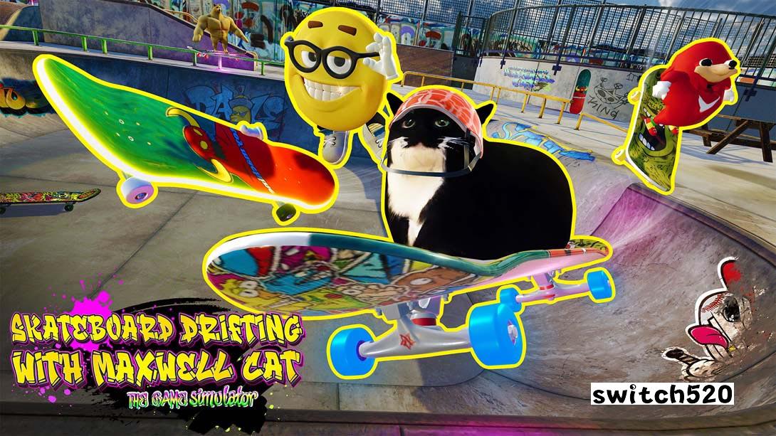 【美版】滑板漂流与麦克斯韦猫:游戏模拟器 Skateboard Drifting with Maxwell Cat: The Game Simulator_0