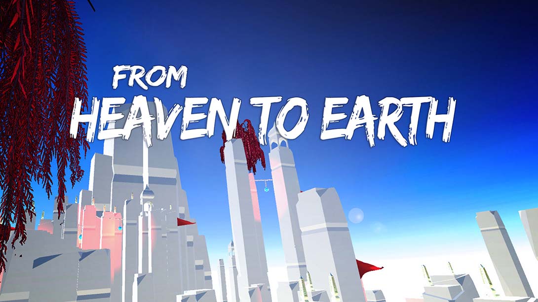 从天堂到人间 From Heaven To Earth_0