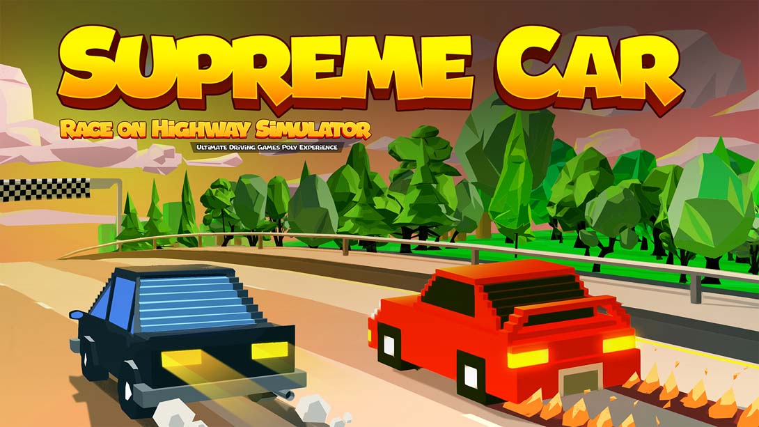 【美版】高速公路模拟器上的最高赛车-终极驾驶游戏Poly体验 Supreme Car Race on Highway Simulator - Ultimate Driv_0