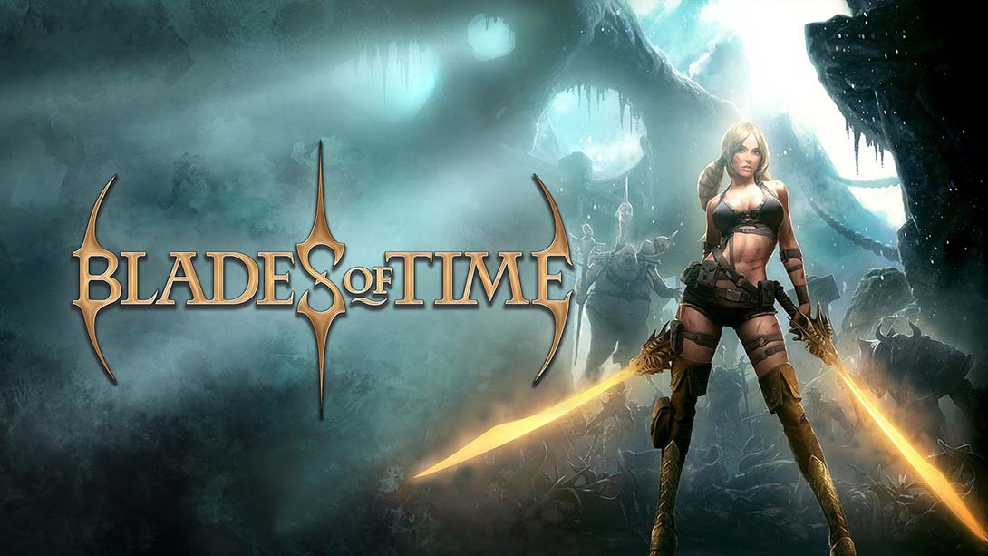 时空之刃 Blades of Time_0