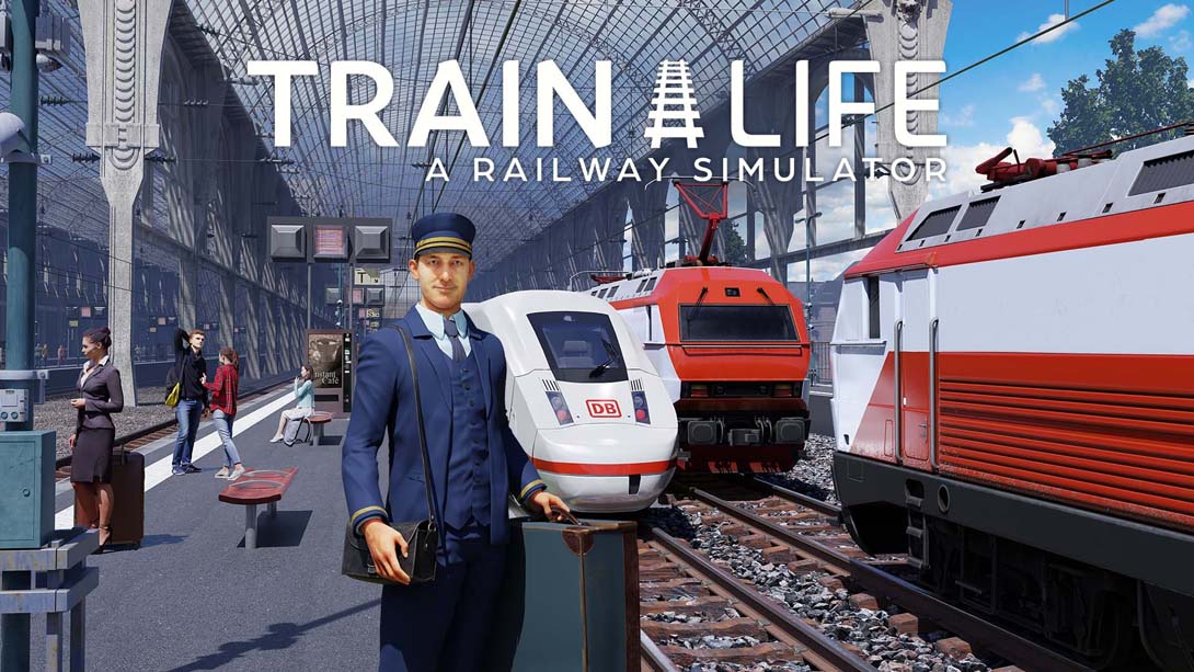 【美版】列车人生:铁路模拟器  Train Life - A Railway Simulator_0