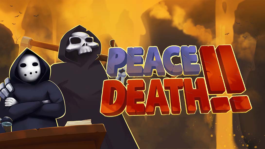 安息，死亡! 2 ！Peace, Death! 2_0