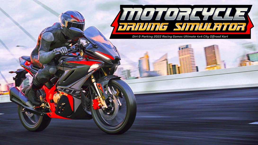【美版】摩托车驾驶模拟器 Motorcycle Driving Simulator - Dirt & Parking 2022 Racing Games Ult_0
