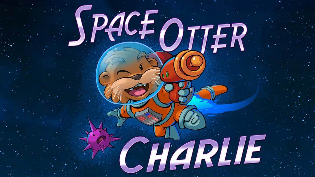太空水獭查理 Space Otter Charlie_0