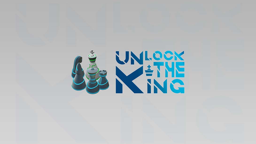 解锁国王 Unlock The King_0